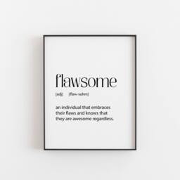 Flawsome Definition Print - Self Love Wall Art, Positive Affirmation Poster, Empowerment Gift, Motivational Typography Home D??cor - thumbnail 1