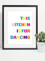 This Kitchen Is For Dancing Quote Typography Art Poster Print Modern Style - Wall - thumbnail 1