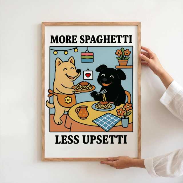 More Spaghetti Less Upsetti Funny Dog Kitchen Poster Wall Art For Coffee Bar Decor Dorm Gift Lovers Or Cafe Vibes - image 1