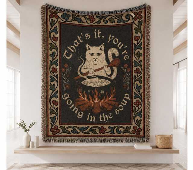 That's It You're Going in The Soup Cat Woven Blanket, Weird Medieval Tapestry, Funny Witchy Bookish Home Decor - image 1