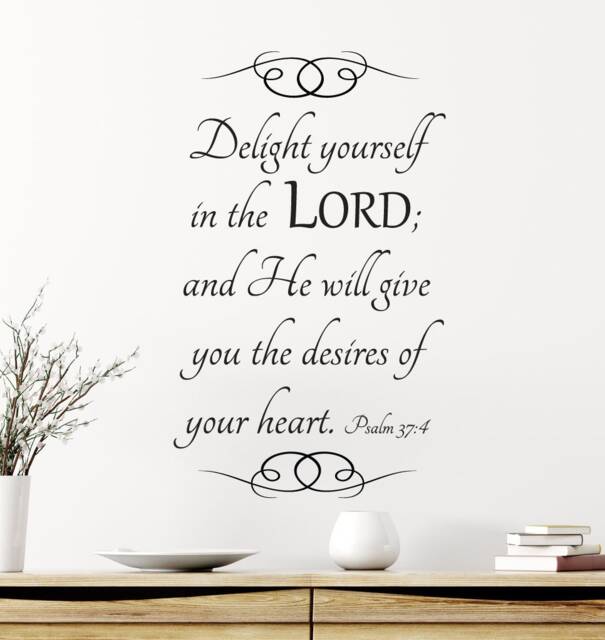 "Vinyl Wall Art Decal - Psalm 374 ""Delight Yourself in The Lord, & He Will Give You Desires Of Your Heart." - image 1