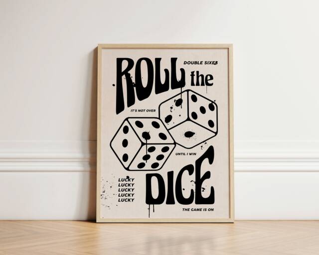 Roll The Dice Print, Retro Quirky Poster, Lucky Quote A1 Poster Unframed - image 1