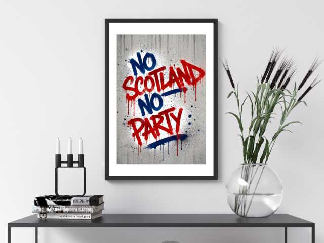 No Scotland Party - Graffiti - Football Print Poster Scottish Gift Bespoke World Cup A5 A4 A3 Framed Or Unframed - image 1