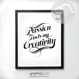 Passion Fuels My Creativity - Motivational Poster Instant Download Typography Art Print Inspirational Quote By Graphicsmesh - thumbnail 1