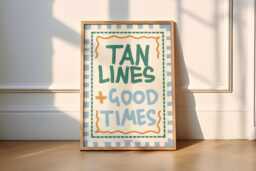 Tan Lines + Good Times Print - Hand-Illustrated Summer Poster - thumbnail 1