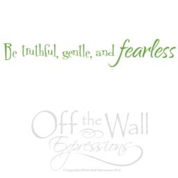 Be Truthful, Gentle, & Fearless Vinyl Wall Decal, Gandhi Quote, Childrens Room Inspirational Quote Decal - thumbnail 2