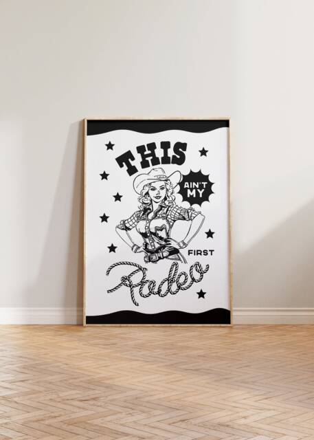 Western Cowgirl Print, Wild West Poster, This Ain't My First Rodeo Wall Art, Vintage Decor, Colourful Bedroom Prints - image 1