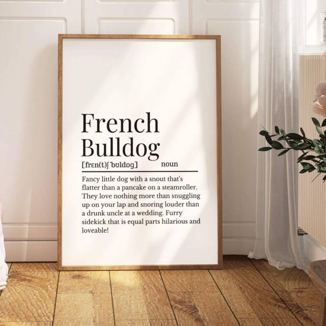 French Bulldog Definition Print, Wall Print For Frenchie Owner, Dog Owner Gift, Gift Mum