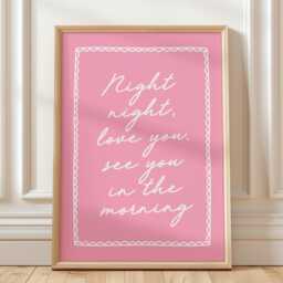 Night Night, Love You See in The Morning Art Print, Pink Bedroom Wall Decor, Cute Above Bed Poster - thumbnail 1