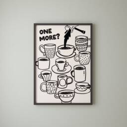 One More Coffee Print - Funny Kitchen Wall Art Retro & Tea Mug Illustration Poster - thumbnail 2