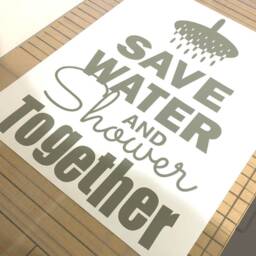 Save Water & Shower Together Wall Sticker Quote, Bathroom Stickers, Decals, Decor - thumbnail 2