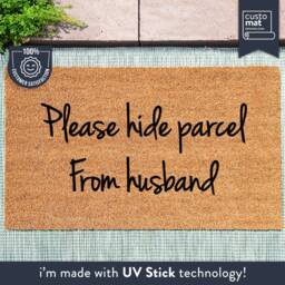 Please Hide Parcel From Husband - Funny Welcome Mat Custom Coir Doormat Housewarming Gift - thumbnail 1