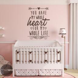 You Have My Whole Heart For Life Vinyl Wall Decal Sticker Art Home Decor - thumbnail 1