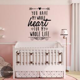 You Have My Whole Heart For Life Vinyl Wall Decal Sticker Art Home Decor - thumbnail 3