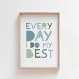 Every Day I Do My Best Print, Kids Wall Art, Playroom Positive Prints, Boys Nursery Bedroom Decor, Muted Colours - thumbnail 1