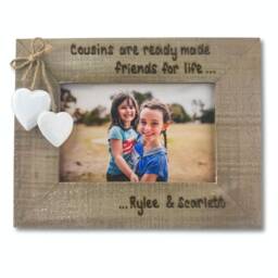 Cousins Photo Frame Personalised - Are Ready Made Friends For Life 6x4 - thumbnail 2