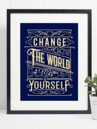 Change The World By Being Yourself Quote Print Art Poster - Inspirational Motivational Wall Size A4 - thumbnail 1