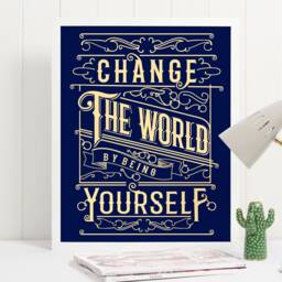 Change The World By Being Yourself Quote Print Art Poster - Inspirational Motivational Wall Size A4 - thumbnail 2