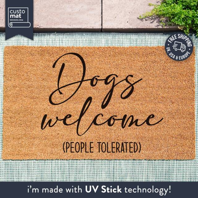 Dogs Welcome People Tolerated - Pet Doormat Dog Lover Gift Custom Made Animal For Her New Home - image 1