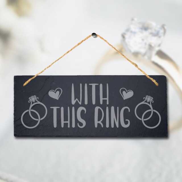 With This Ring Laser Engraved Wall Hanging Slate Wedding Venue Decor Plaque Sign - image 1