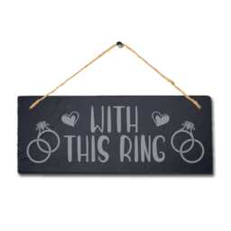 With This Ring Laser Engraved Wall Hanging Slate Wedding Venue Decor Plaque Sign - thumbnail 3