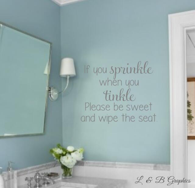 If You Sprinkle When Tinkle - Vinyl Wall Decal - Bathroom Quotes - Decals-Words For The Wall - Family Humor - image 1