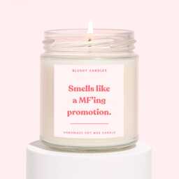 Promoted Candle - Gift For A Promotion Coworker Soy Wax Smells Like Mf'ing - thumbnail 1
