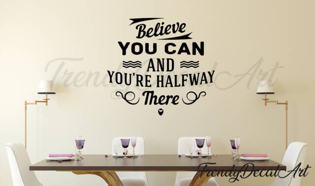 Retro Motivational Quote Decal, Believe You Can & You're Halfway There - Office Vinyl Sticker- Life Inspirational Mural Decal - image 1