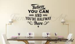 Retro Motivational Quote Decal, Believe You Can & You're Halfway There - Office Vinyl Sticker- Life Inspirational Mural Decal - thumbnail 1