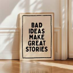 Bad Ideas Make Great Stories, Wall Decor Prints, Art, Quirky Funky Home Decor, Trendy Colourful Aesthetic Art Print - thumbnail 1