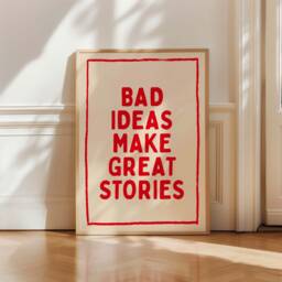 Bad Ideas Make Great Stories, Wall Decor Prints, Art, Quirky Funky Home Decor, Trendy Colourful Aesthetic Art Print - thumbnail 3