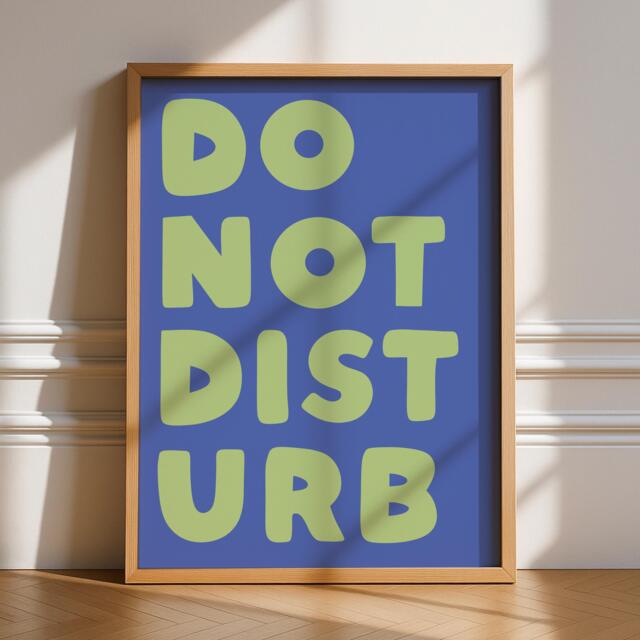 Do Not Disturb Print, Unframed Art, Bold Kitchen Posters, Trendy Bright Decor, Living Room, Typography Quotes, Retro, Blue Green, Bedroom - image 1