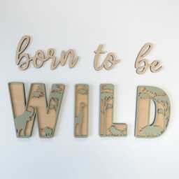 Born To Be Wild Wooden Sign - Wild Jungle Animal Theme Decoration Children's Bedroom Playroom Wall Art - thumbnail 3