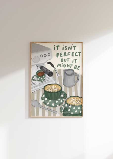 It Isn't Perfect But Might Be Lyrics Wall Print - Olivia Dean Poster Music Art Gifts For Girls Coffee Lovers Morning - image 1