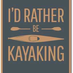 I'd Rather Be Kayaking Metal Sign, Kayak Wall Art, Outdoor Decor, Lake House Paddling Sign - thumbnail 3