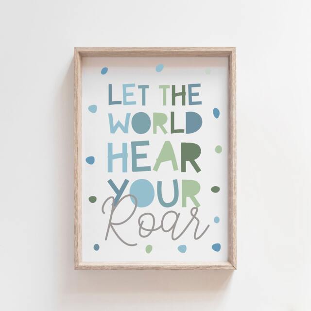 Let The World Hear Your Roar Print, Boys Nursery Prints, Bedroom Dinosaur Playroom Wall Art, Blue & Green - image 1