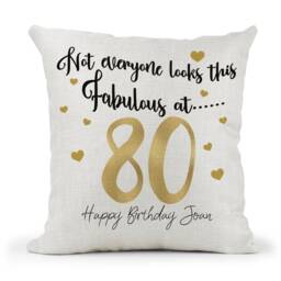 Personalised Special Birthday Cushion, 30Th, 40Th, 50Th, 60Th, 70Th, 80Th Birthday, Gold, Mum, Nan, Friend, Sister, Fabulous At - thumbnail 2