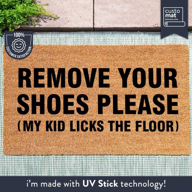 Remove Your Shoes Please - My Kid Licks The Floor Funny Doormat Kids Lick Off No Mat - image 1