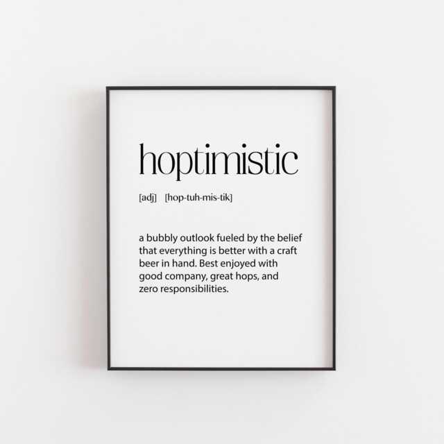Hoptimistic Print - Funny Beer Definition Art Craft Lover Gift Home Bar Decor Minimalist Wall A5 To A3 Sizes - image 1