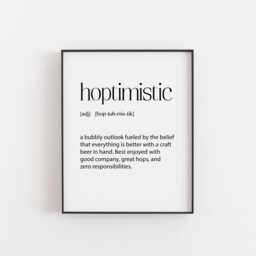 Hoptimistic Print - Funny Beer Definition Art Craft Lover Gift Home Bar Decor Minimalist Wall A5 To A3 Sizes - thumbnail 1