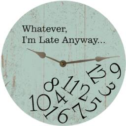 Whatever I'm Late Anyway Clock - Seafoam Green Wall Clock - thumbnail 1