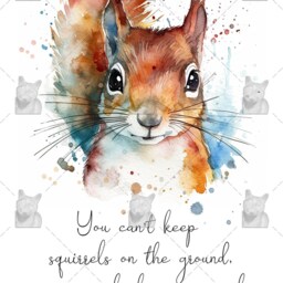 Squirrel Art Print, Motivational Woodland Animal Inspirational Home Decor - thumbnail 2