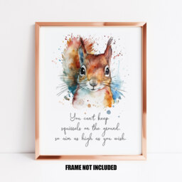Squirrel Art Print, Motivational Woodland Animal Inspirational Home Decor - thumbnail 1