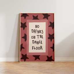 Kitchen Wall Art, No Drinks On The Dance Floor Print, Stars Poster, Colourful Handwritten Fun Living Room Print - thumbnail 2