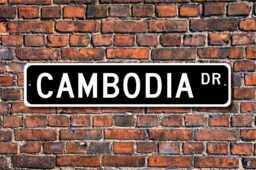 Cambodia Sign, Gift, Keepsake, Wall Decor, Souvenir, Custom Street Quality Metal Sign
