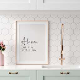 Alexa, Put The Kettle On Quote Print, Printed 250 Gsm Matte Finish Premium Card. Available in A5, A4 & A3 - thumbnail 2