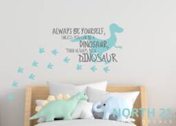 Wall Decals For Kids - Always Be Yourself Dino Footprints Dinosaur Decal A Dinosaurs Wallapalooza - thumbnail 1