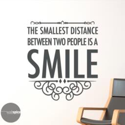 The Smallest Distance Between Two People Is A Smile Vinyl Wall Decal Sticker - thumbnail 2
