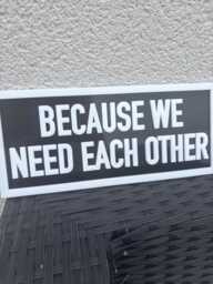 Because We Need Each Other Oasis Inspired Acrylic Sign Shelf Or Doorframe. Liam & Noel Gallagher Gift For Fans - thumbnail 1