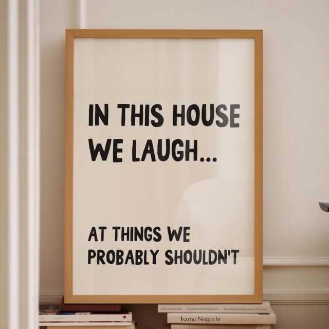 In This House We Laugh At Things Probably Shouldn't Print, Funny Hallway Wall Art, Home Decor, White & Black - image 1